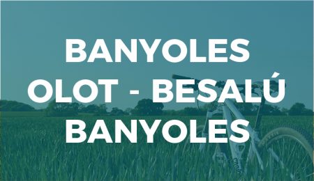 Route 2: Banyoles – Olot – Besalú